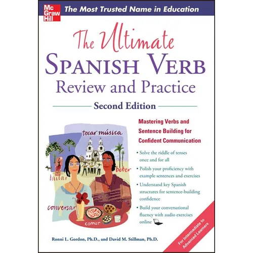 The Ultimate Spanish Verb Review and Practice, Second Edition