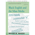Black English and the Mass Media
