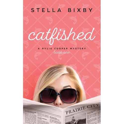 Catfished: A Rylie Cooper Mystery, Book One - Paperback