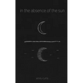 in the absence of the sun