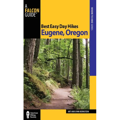 Best Easy Day Hikes Eugene, Oregon - Paperback