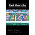 Black Linguistics: Language, Society and Politics in Africa and the Americas - Paperback