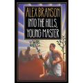 Into The Hills, Young Master