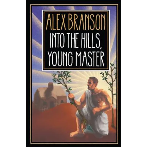Into The Hills, Young Master