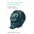 Selected Works of Miguel de Unamuno, Volume 4: The Tragic Sense of Life in Men and Nations