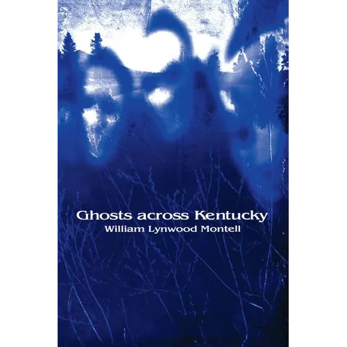 Ghosts Across Kentucky - Paperback