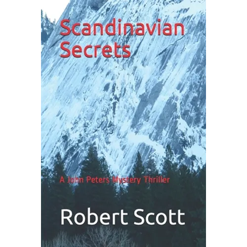 Scandinavian Secrets: A John Peters Mystery Thriller - Paperback