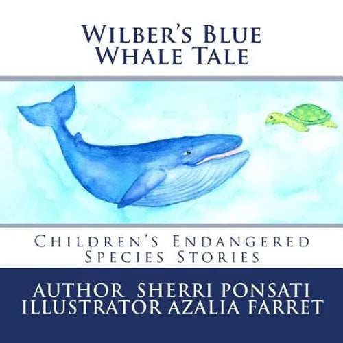 Wilber's Blue Whale Tale - Paperback