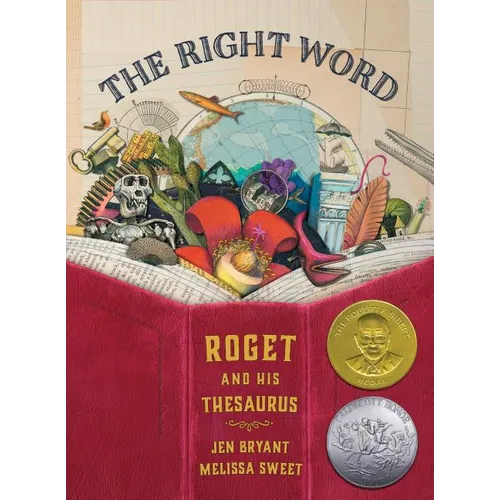 The Right Word: Roget and His Thesaurus - Hardcover
