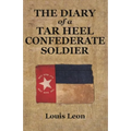Diary of a Tar Heel Confederate Soldier