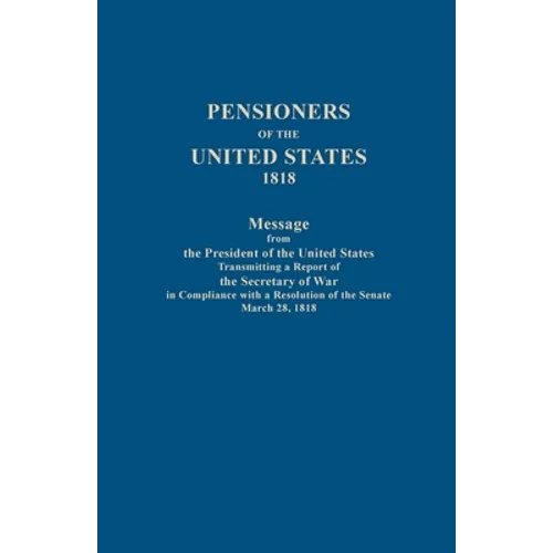Pensioners of the United States, 1818 - Paperback