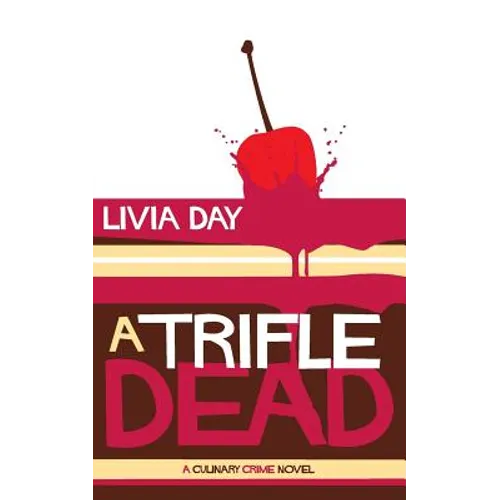 A Trifle Dead (Cafe La Femme Mysteries Book 1) - Paperback