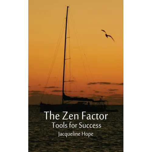 The Zen Factor: tools for success - Paperback