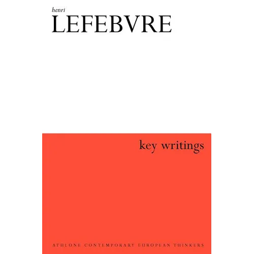 Henri Lefebvre: Key Writings - Paperback