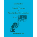 Enumeration of Educatable Children in Pontotoc County, Mississippi, 1894