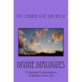 Divine Dialogues: 52 Spiritual Conversations to Enhance Your Life
