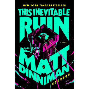 This Inevitable Ruin - Hardcover