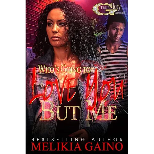 Who's Going To Love You But Me - Paperback