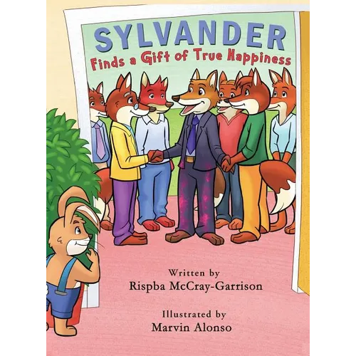 Sylvander: Finds a Gift of True Happiness - Hardcover