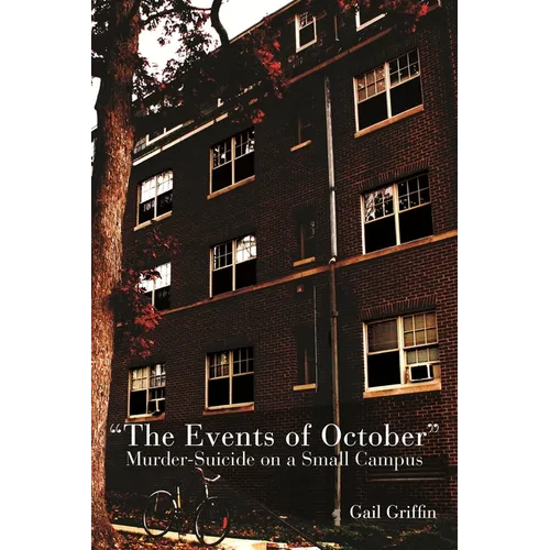 Events of October: Murder-Suicide on a Small Campus - Paperback