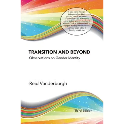 Transition and Beyond: Observations on Gender Identity - Paperback