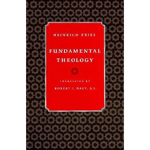 Fundamental Theology - Paperback