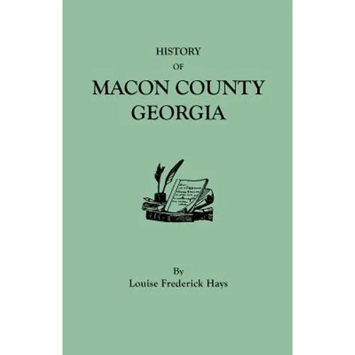 History of Macon County, Georgia - Paperback