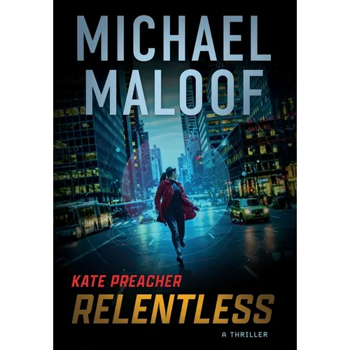 Relentless: A Gripping International Thriller - Hardcover