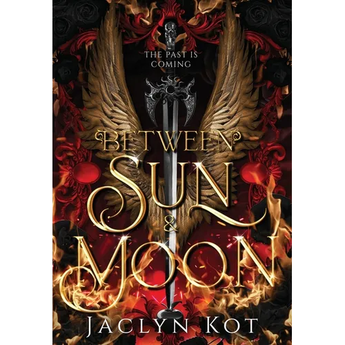 Between Sun and Moon - Hardcover