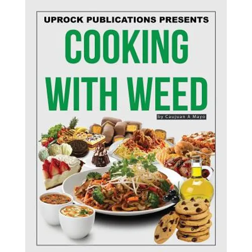 Cooking With Weed - Paperback