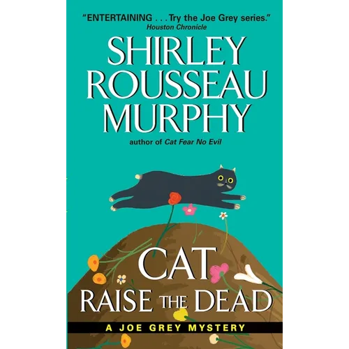 Cat Raise the Dead: A Joe Grey Mystery - Mass Market Paperbound