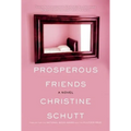 Prosperous Friends