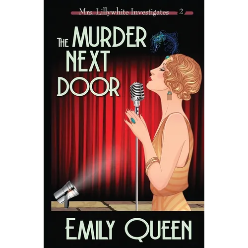 The Murder Next Door: A 1920's Murder Mystery - Paperback