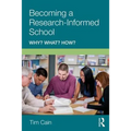 Becoming a Research-Informed School: Why? What? How?