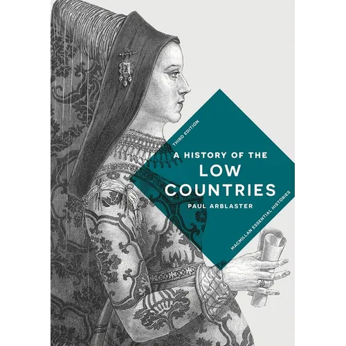 A History of the Low Countries - Paperback