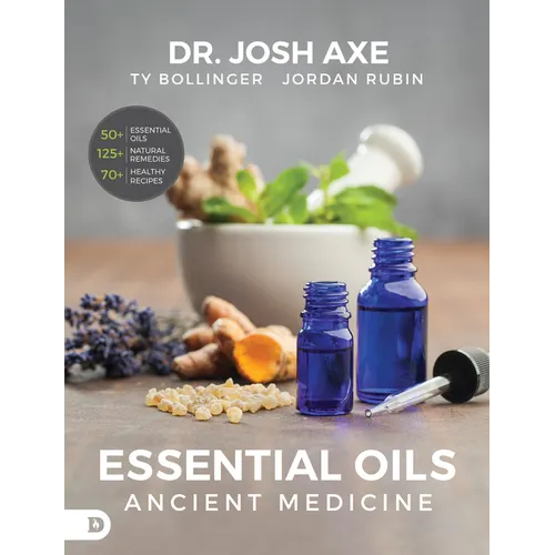 Essential Oils: Ancient Medicine - Paperback