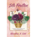 Into Fruition