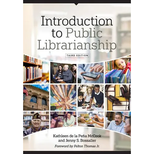 Introduction to Public Librarianship, Third Edition - Paperback