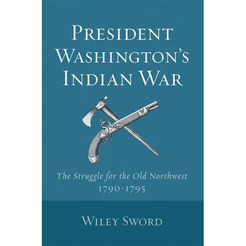 President Washington's Indian War - Paperback