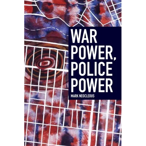 War Power, Police Power - Paperback