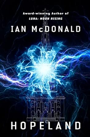 Hopeland by Ian McDonald-Hardcover