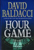 Hour Game by David Baldacci- Hardcover – 1st Printing October, 2004. Signed Copy