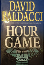 Hour Game by David Baldacci- Hardcover – 1st Printing October, 2004. Signed Copy