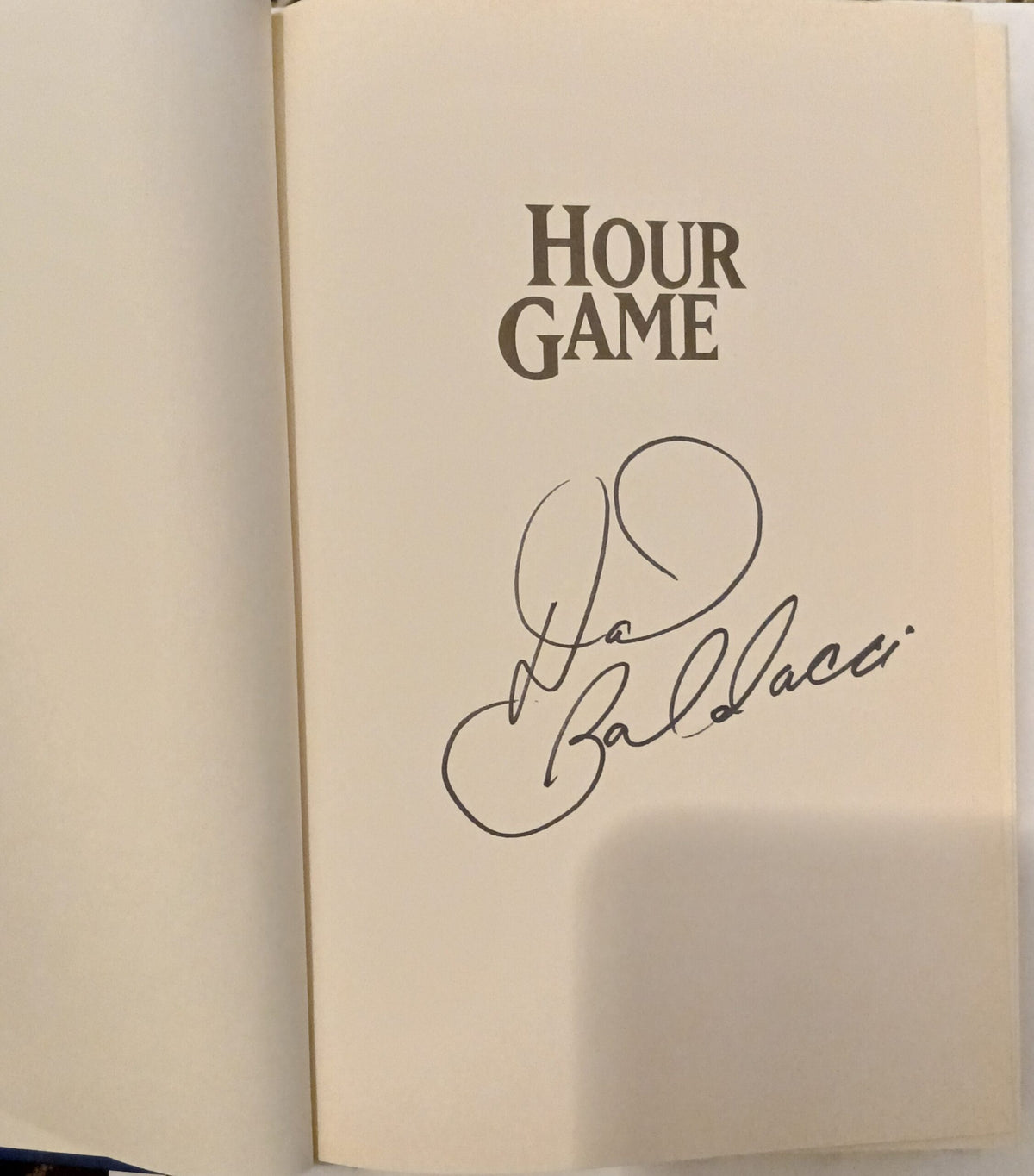 Hour Game by David Baldacci- Hardcover – 1st Printing October, 2004. Signed Copy