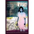 Inequalities of Love: College-Educated Black Women and the Barriers to Romance and Family