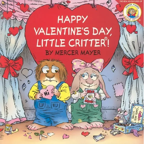Little Critter: Happy Valentine's Day, Little Critter!: A Lift-The-Flap Book for Kids - Paperback