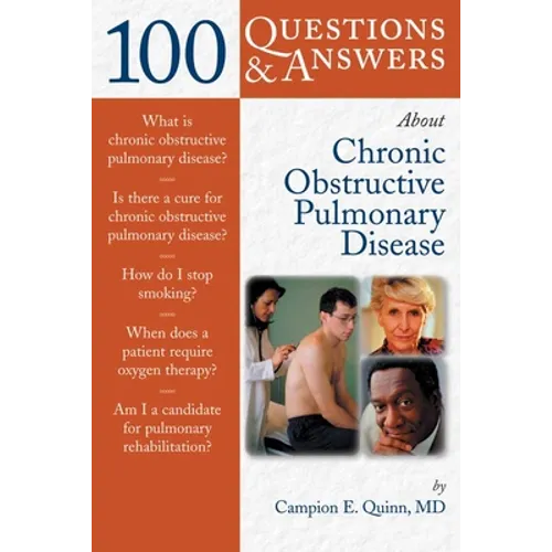 100 Questions & Answers about Chronic Obstructive Pulmonary Disease (Copd) - Paperback