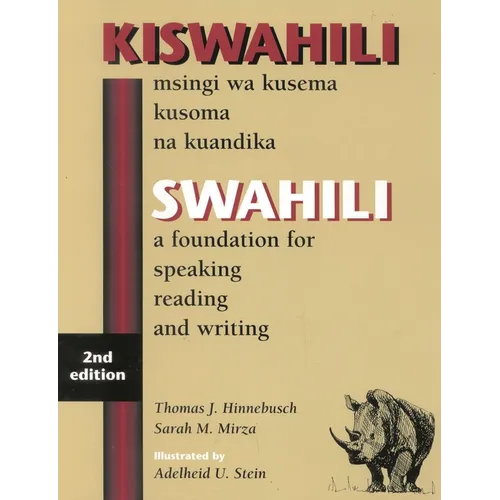 Swahili: A Foundation for Speaking, Reading, and Writing - Paperback
