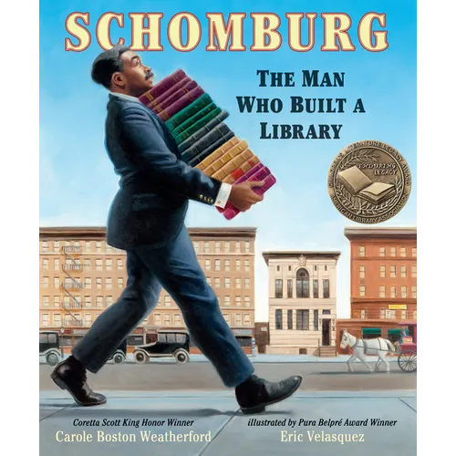 Schomburg: The Man Who Built a Library - Hardcover