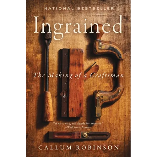 Ingrained: The Making of a Craftsman - Paperback